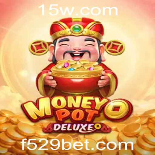 Descubra MoneyPotDELUXE: O Jogo que Transforma Apostas em Emoção