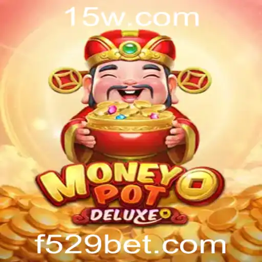 Descubra MoneyPotDELUXE: O Jogo que Transforma Apostas em Emoção