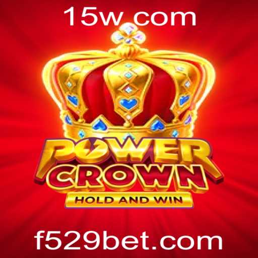 Descubra PowerCrown: Uma Nova Experiência de Jogo com 529bet